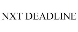NXT DEADLINE trademark