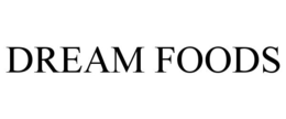 DREAM FOODS trademark