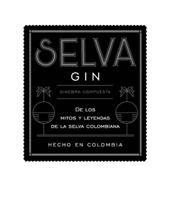 SELVA GIN GINEBRA COMPUESTA DE LOS MITOS Y LEYENDAS DE LA SELVA COLOMBIANA HECHO EN COLOMBIA trademark