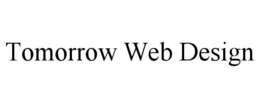TOMORROW WEB DESIGN trademark