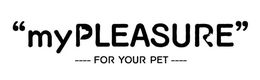 "MYPLEASURE" ---- FOR YOUR PET ---- trademark