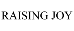 RAISING JOY trademark
