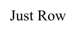 JUST ROW trademark
