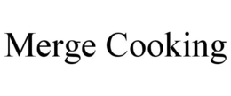 MERGE COOKING trademark