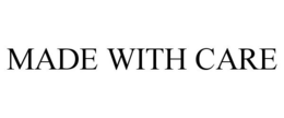 MADE WITH CARE trademark