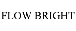 FLOW BRIGHT trademark