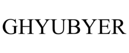 GHYUBYER trademark