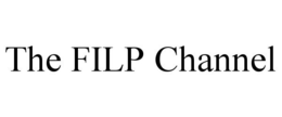 THE FILP CHANNEL trademark