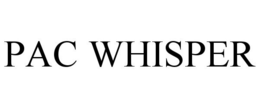 PAC WHISPER trademark