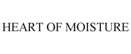 HEART OF MOISTURE trademark