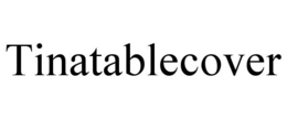 TINATABLECOVER trademark