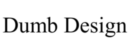 DUMB DESIGN trademark