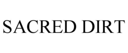 SACRED DIRT trademark