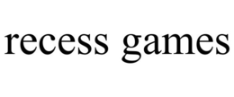 RECESS GAMES trademark