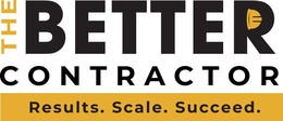 THE BETTER CONTRACTOR RESULTS. SCALE. SUCCEED. trademark