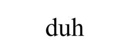 DUH trademark