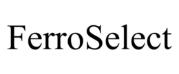 FERROSELECT trademark