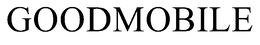 GOODMOBILE trademark