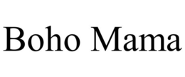 BOHO MAMA trademark