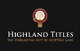 HIGHLAND TITLES THE EVERLASTING GIFT OF SCOTTISH LAND HIGHLAND TITLES trademark