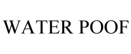 WATER POOF trademark