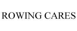 ROWING CARES trademark