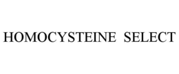 HOMOCYSTEINE SELECT trademark