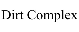 DIRT COMPLEX trademark