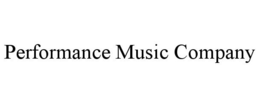 PERFORMANCE MUSIC COMPANY trademark