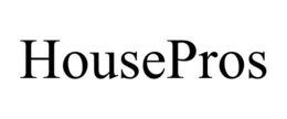 HOUSEPROS trademark