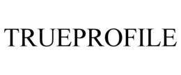 TRUEPROFILE trademark