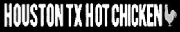 HOUSTON TX HOT CHICKEN trademark