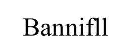 BANNIFLL trademark