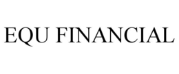 EQU FINANCIAL trademark