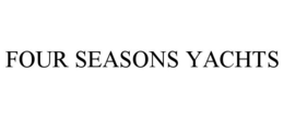 FOUR SEASONS YACHTS trademark