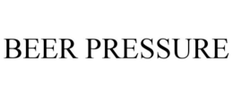 BEER PRESSURE trademark