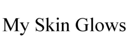 MY SKIN GLOWS trademark
