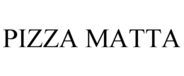PIZZA MATTA trademark