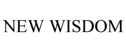 NEW WISDOM trademark