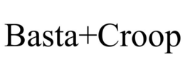 BASTA+CROOP trademark