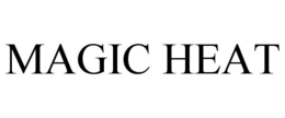 MAGIC HEAT trademark