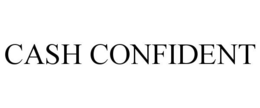 CASH CONFIDENT trademark