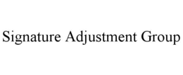 SIGNATURE ADJUSTMENT GROUP trademark