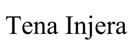 TENA INJERA trademark