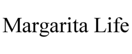 MARGARITA LIFE trademark