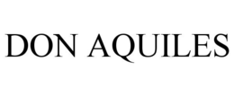 DON AQUILES trademark