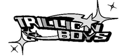 TRILLION BOYS trademark