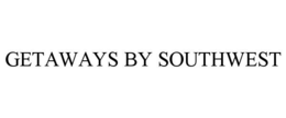 GETAWAYS BY SOUTHWEST trademark