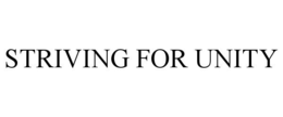 STRIVING FOR UNITY trademark