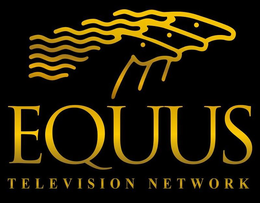 EQUUS TELEVISION NETWORK trademark
